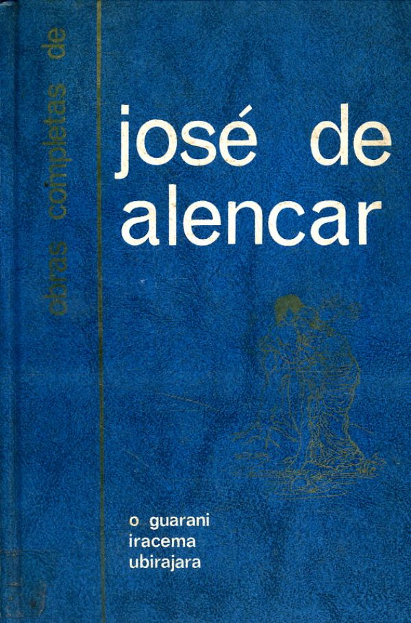 Obras Completas de José de Alencar - Vol I